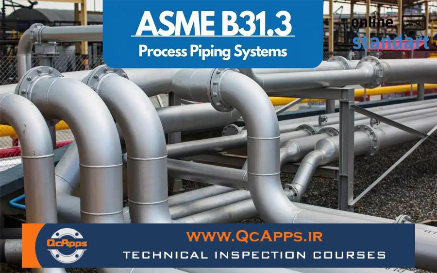 ASME B31.3, استاندارد ASME B31.3, Process Piping, پایپینگ فرایندی, طراحی پایپینگ, مهندسی پایپینگ, تحلیل تنش پایپینگ, Stress Analysis, خطوط لوله صنعتی, استانداردهای پایپینگ, طراحی خطوط لوله, نفت و گاز, پتروشیمی, پالایشگاه, مهندسی مکانیک, Pipe Design, Process Engineering, Industrial Piping, Piping Code, Piping Standard, ضخامت لوله, فشار طراحی, دمای طراحی, متریال پایپینگ, جوشکاری صنعتی, بازرسی فنی, هیدروتست, NDT, ASME Standards, B31 Code, Process Plant, Piping Engineering, Piping System, Mechanical Design, Pipeline Engineering, Pipe Stress, Piping Inspection, Piping Construction, Industrial Engineering, EPC Projects